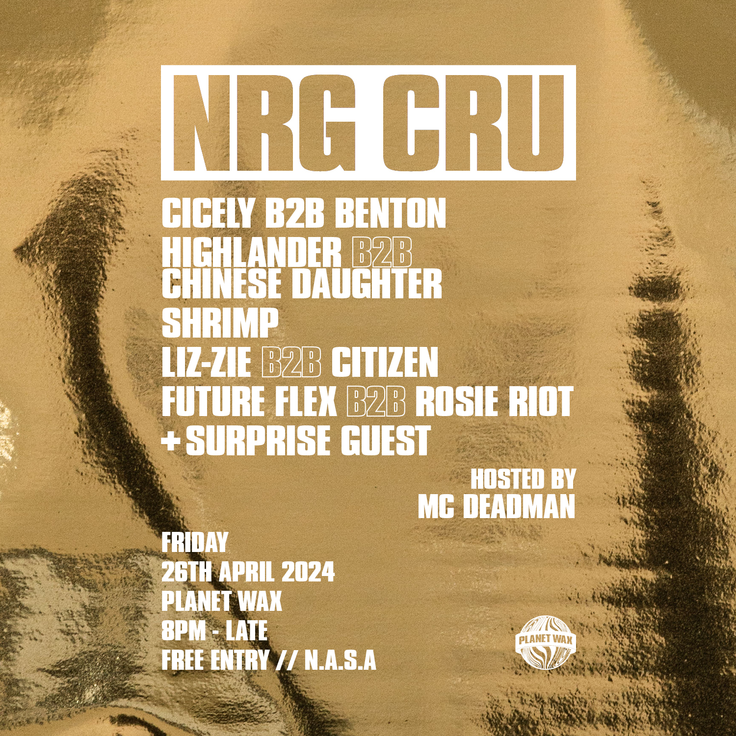 NRG CRU at Planet Wax, London