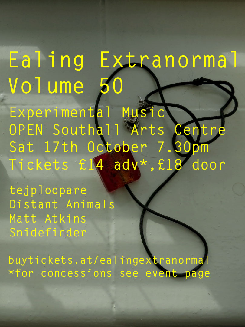 Ealing Extranormal Vol.50 at Open Southall, 1 Seva Drive