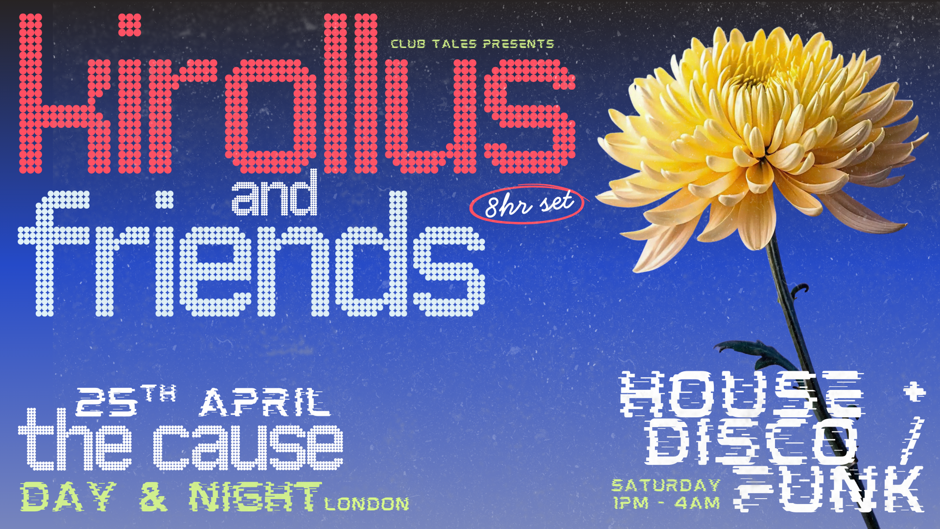 Kirollus & Friends - Day & Night Party