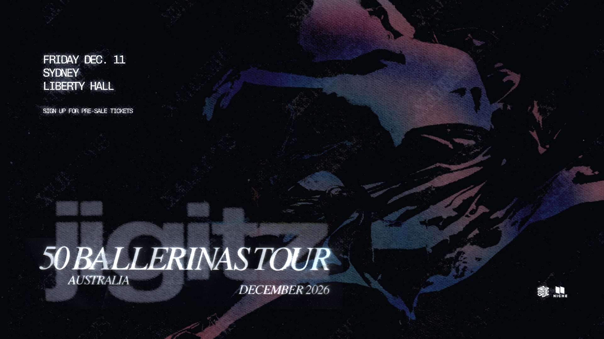 Jigitz — 50 Ballerinas Tour - Sydney