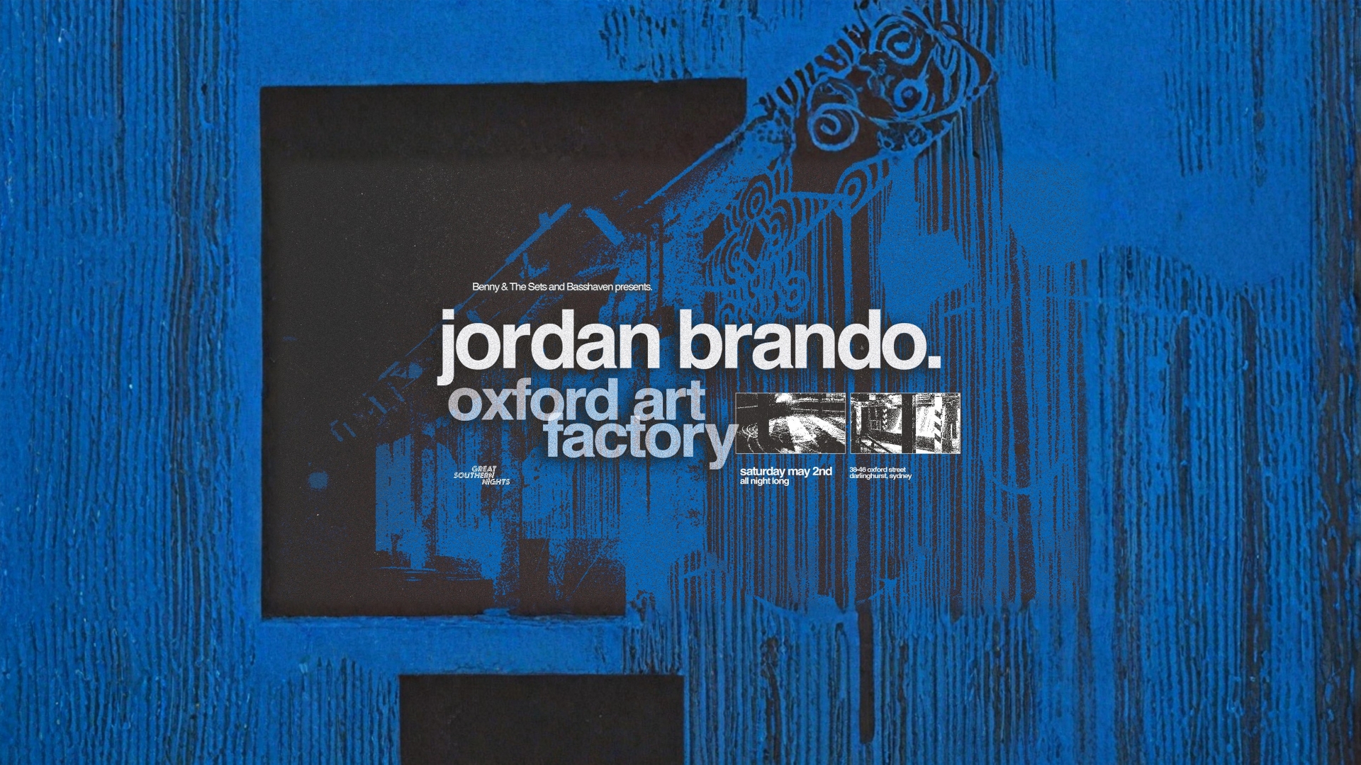 Jordan Brando presented by Benny & The Sets and Basshaven