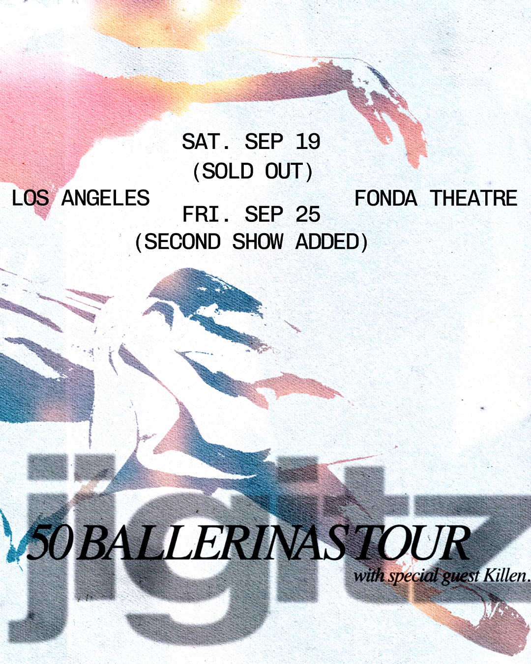 Jigitz - Fonda Theatre