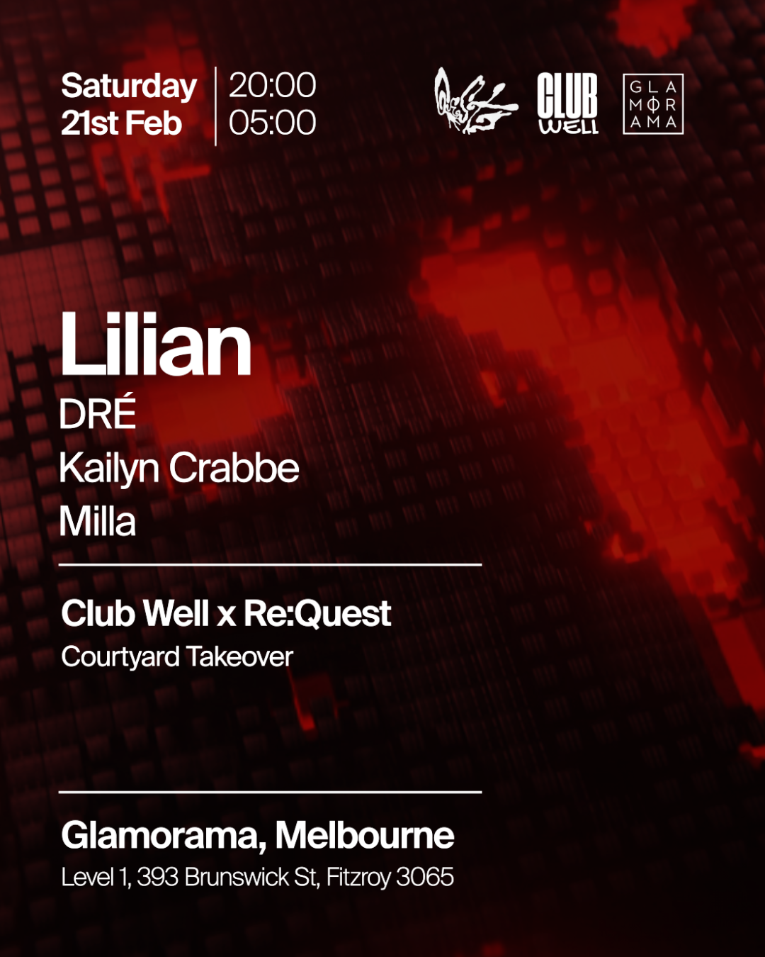 Lilian + Club Well x Re:Quest at Glamorama Saturdays