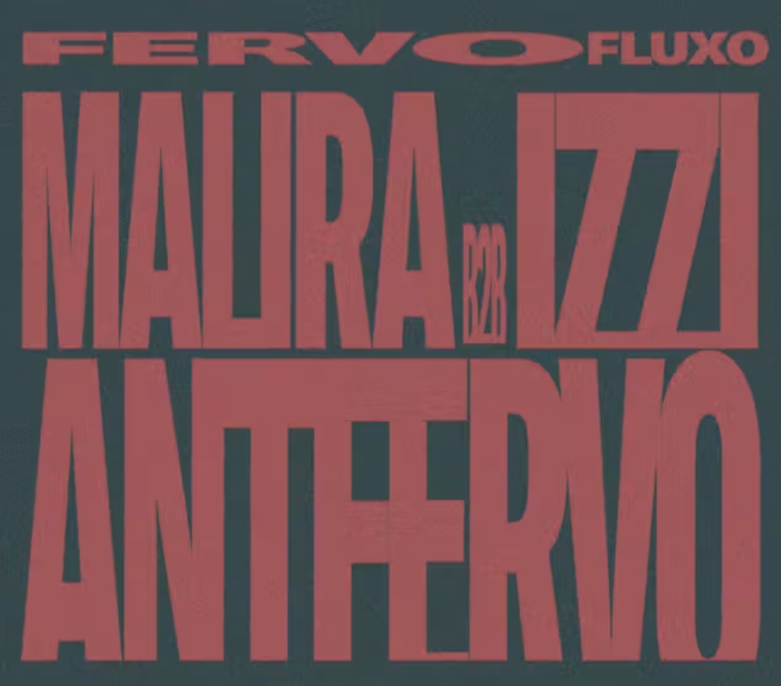 Fervo Fluxo: Bahiano, Malira, Izzi & Ant Fervo