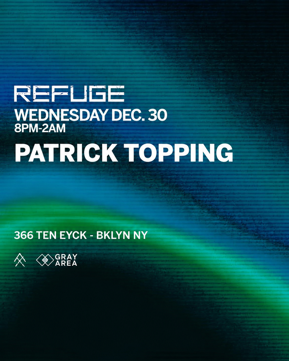 Refuge Wednesday: Patrick Topping [Open To Close]