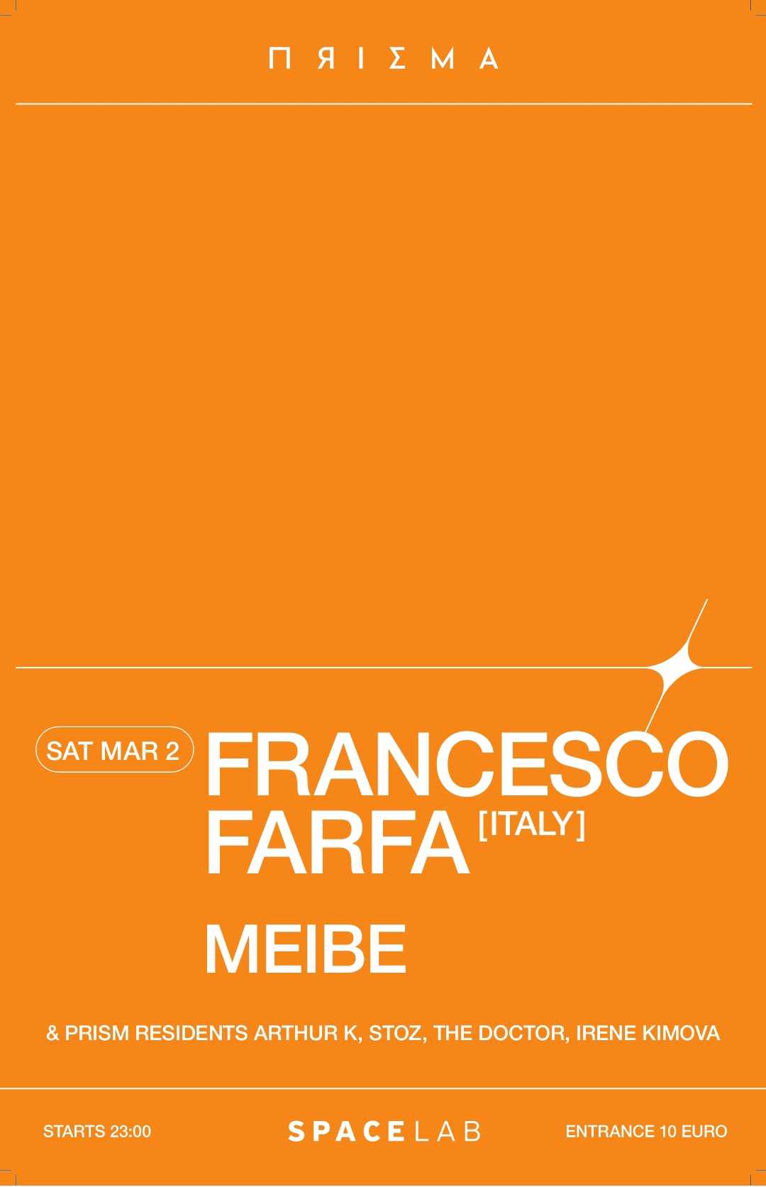 PRISM with Francesco Farfa, Meibe & Residents