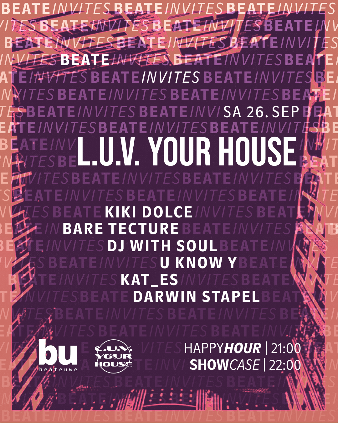 Beate Invites /// L.U.V. YOUR HOUSE