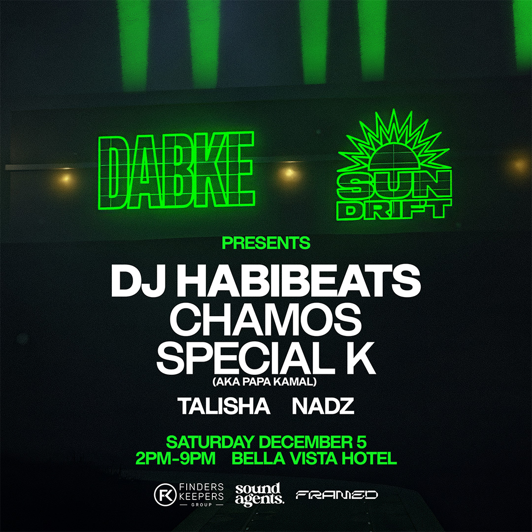 Sundrift x Club Dabke pres. Dj Habibbeats + Chamos + Special K