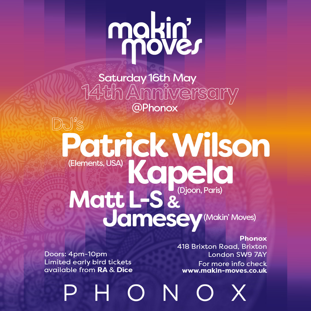 Makin' Moves 14th Anniversary: Patrick Wilson