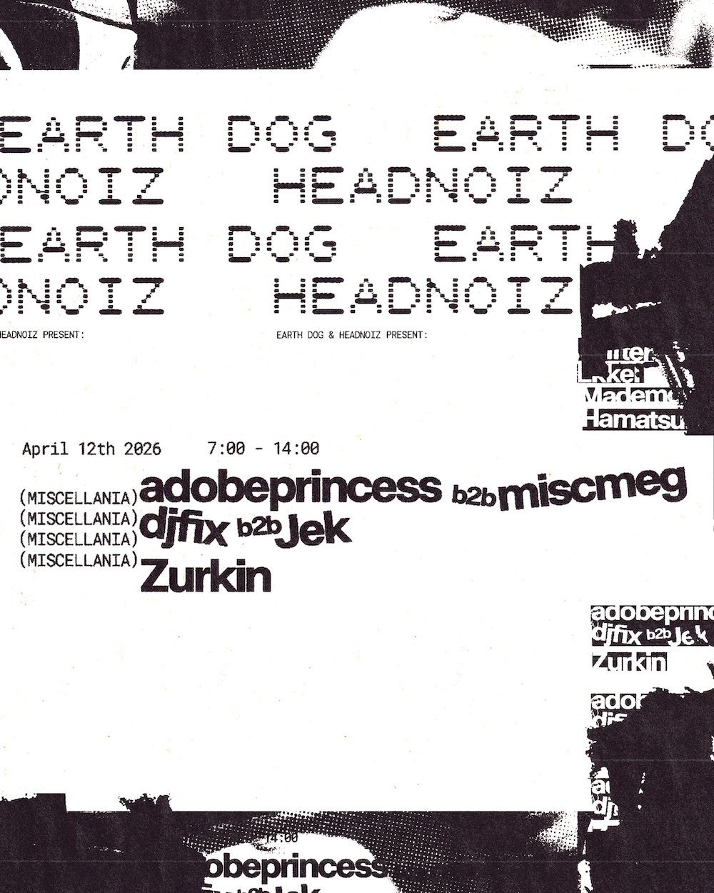 HEADNOIZ ✶ Earth Dog (NYC) - Miscellania After Hours 7AM - 2PM