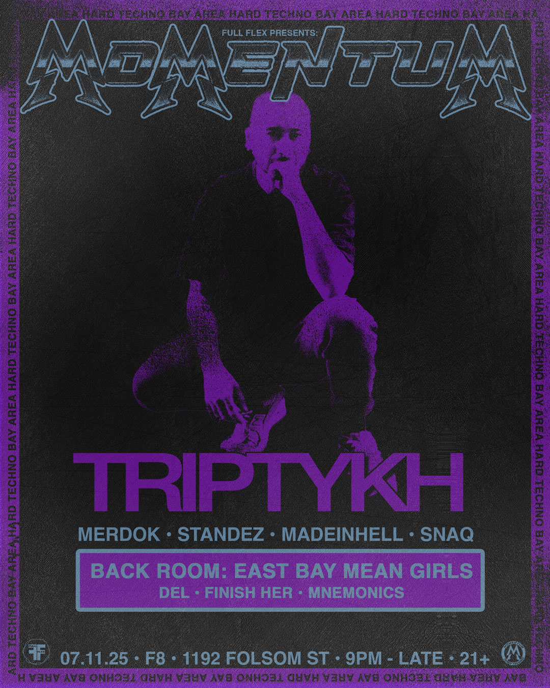 MOMENTUM PRESENTS: TRIPTYKH at F8 1192 Folsom, San Francisco