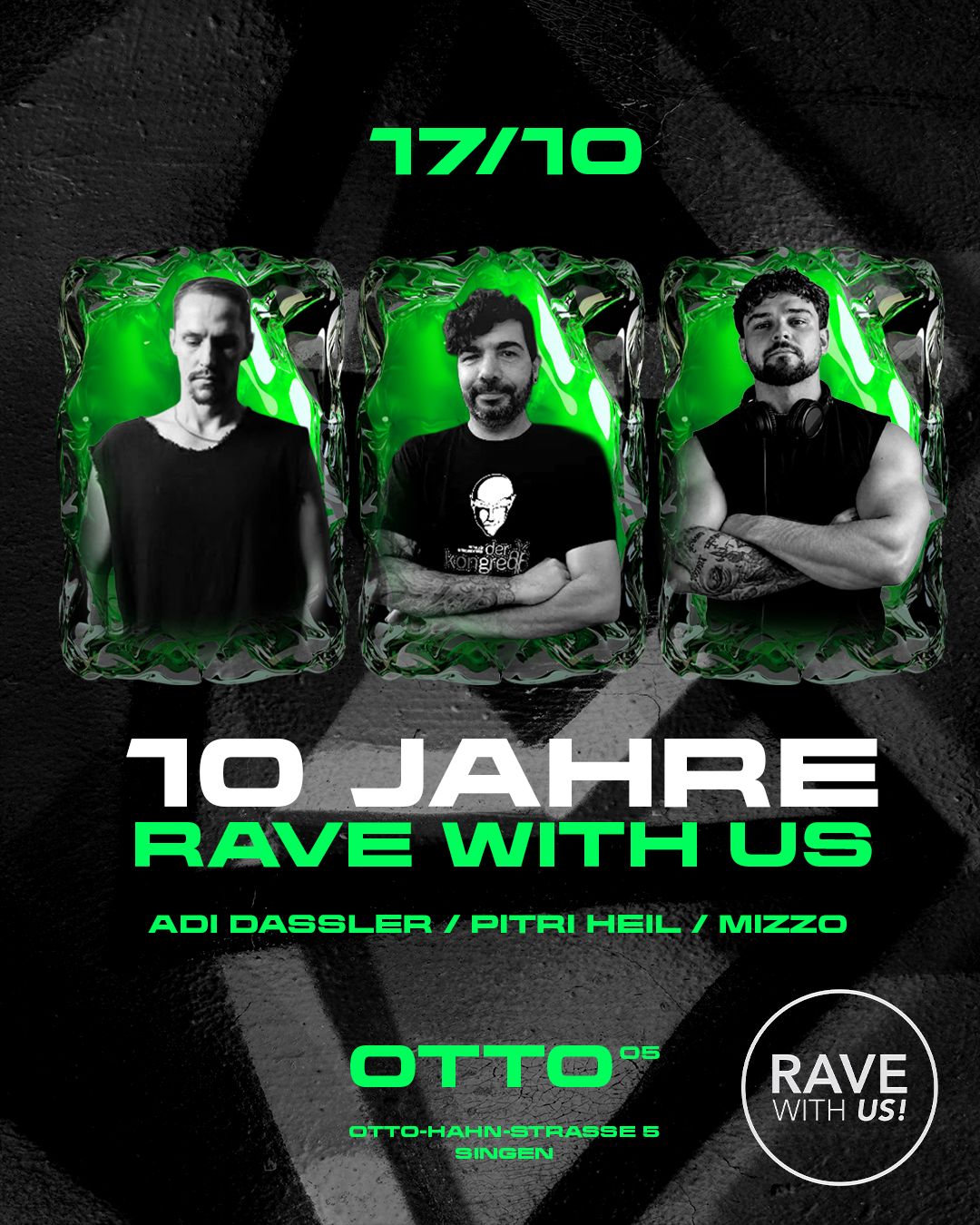 10 JAHRE RAVE WITH US // Adi Dassler / PITRI HEIL / MIZZO