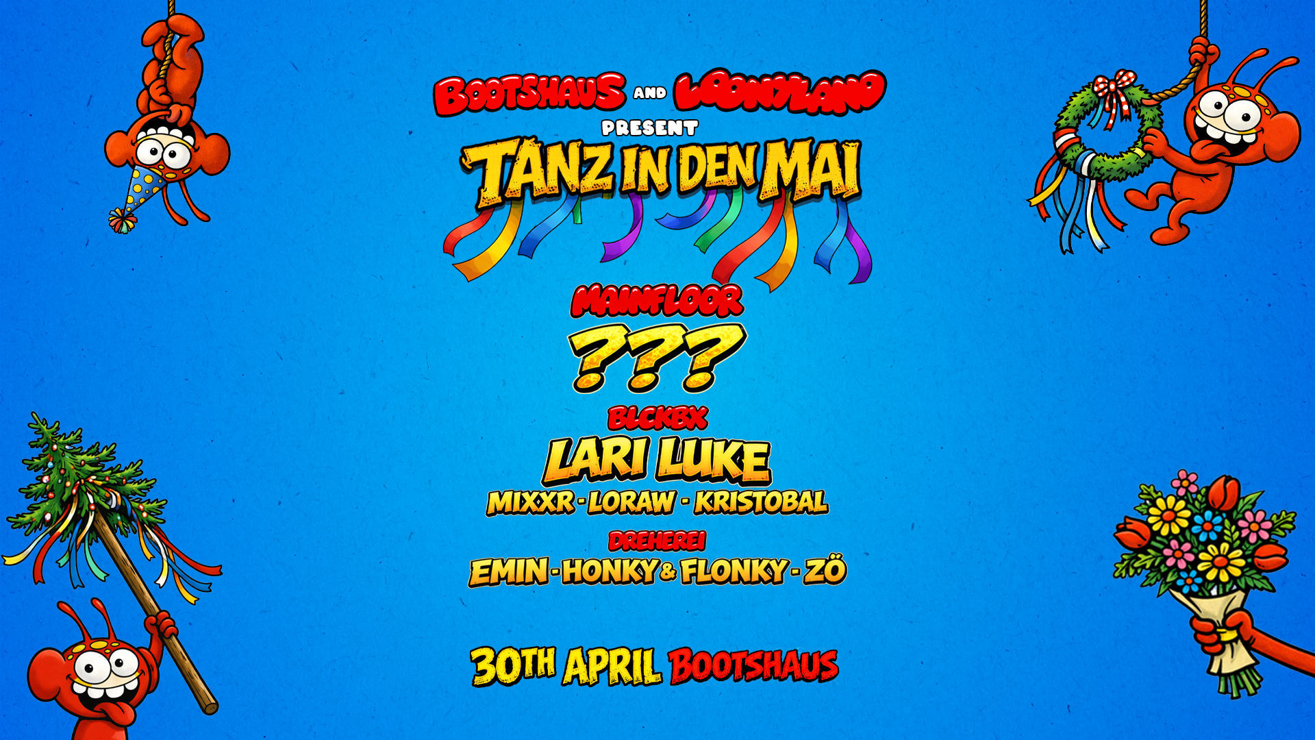 Bootshaus & Loonyland pres. Tanz in den Mai