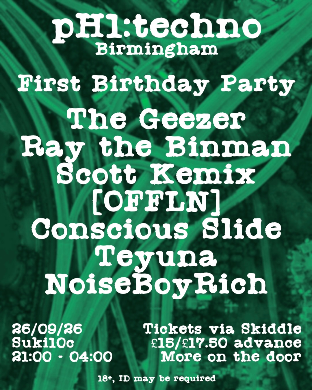 pH1:techno - First Birthday at Suki10c, 21 Bordesley Street Birmingham