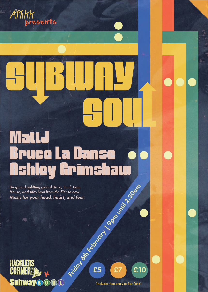 Hagglers Attikk presents: Subway Soul