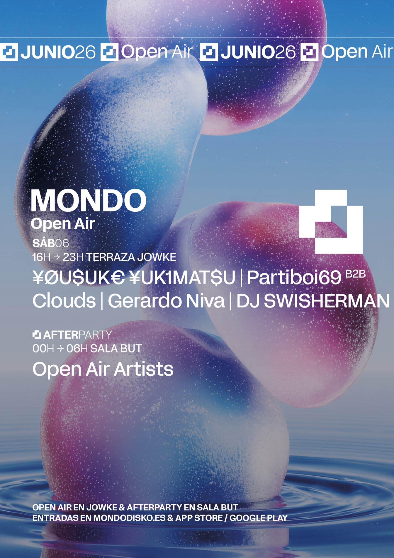 Mondo Open Air #02: ¥ØU$UK€ ¥UK1MAT$U / Partiboi69 B2B Clouds / Gerardo Niva / DJ SWISHERMAN