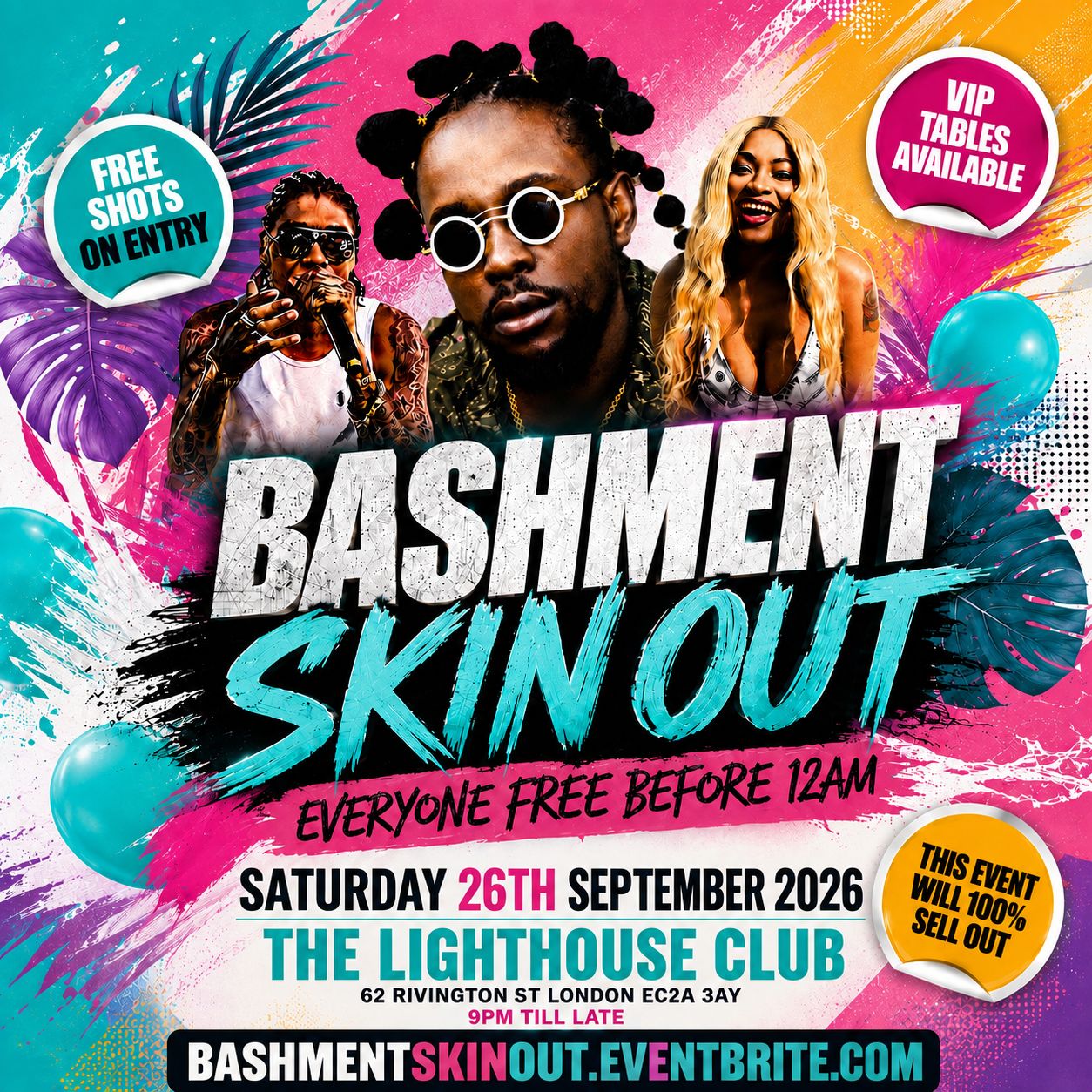 Bashment Skin Out at The Lighthouse Club, 62 Rivington Street