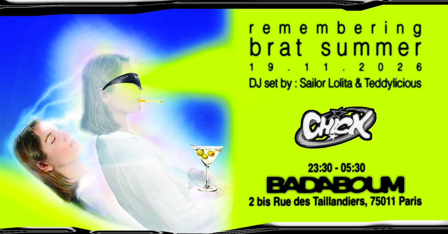 Club — LA CH!CK: REMEMBERING BRAT SUMMER - Badaboum
