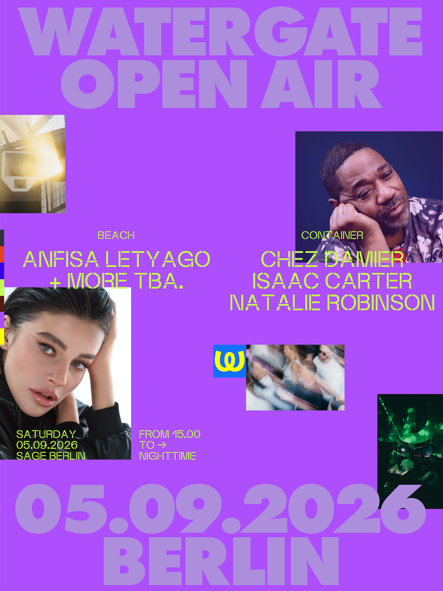 Watergate Open Air with Anfisa Letyago, Chez Damier, Issac Carter, Natalie Robinson