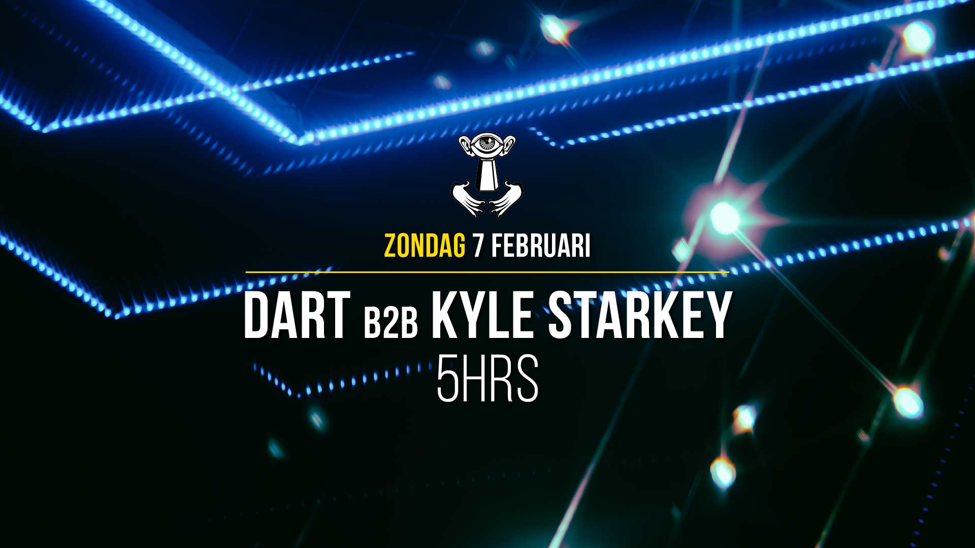 07 FEB - Thuishaven with DART B2B Kyle Starkey 5HRS SOLD OUT
