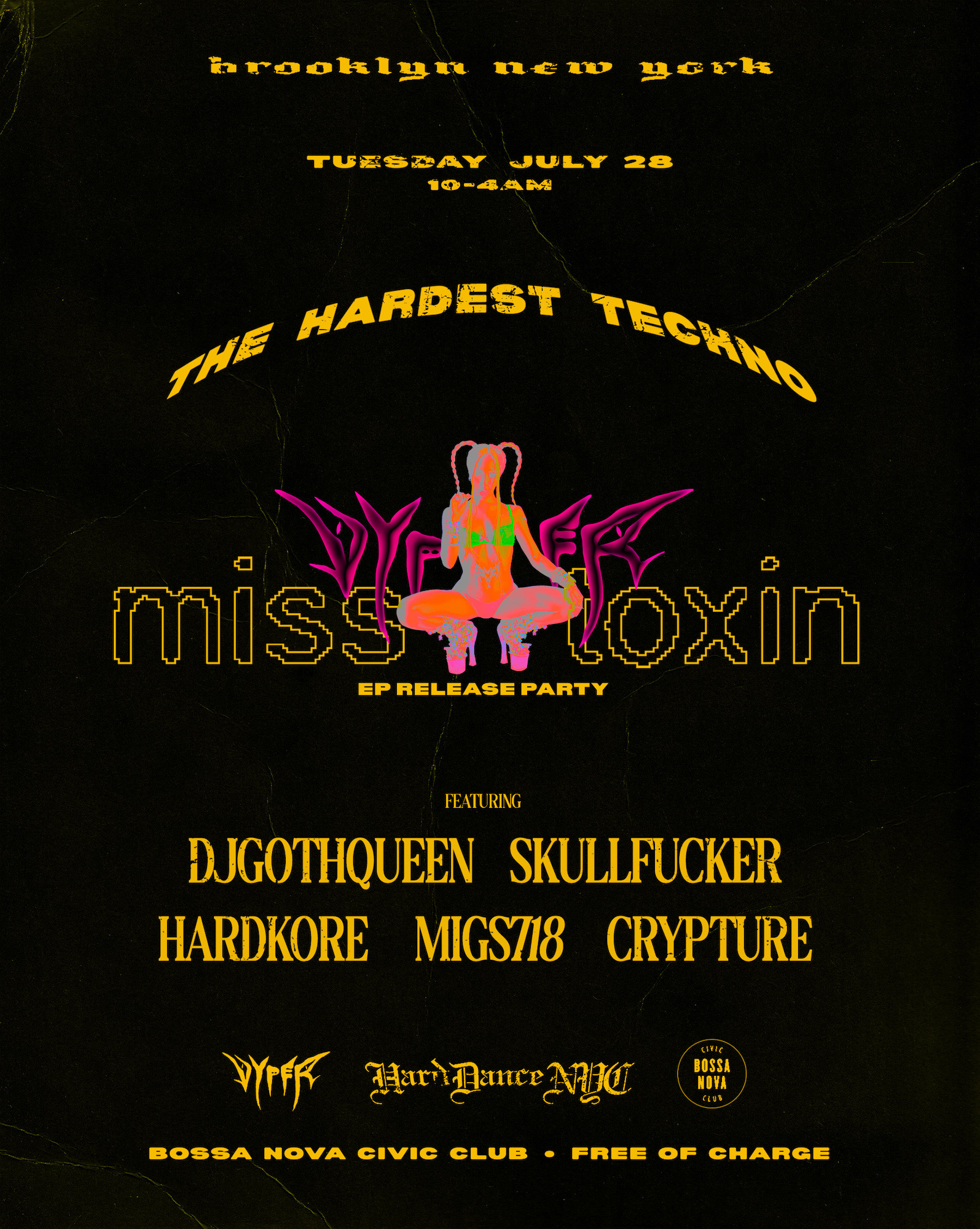 The Hardest Techno [MISS TOXIN EP RELEASE] - Bossa Nova Civic Club