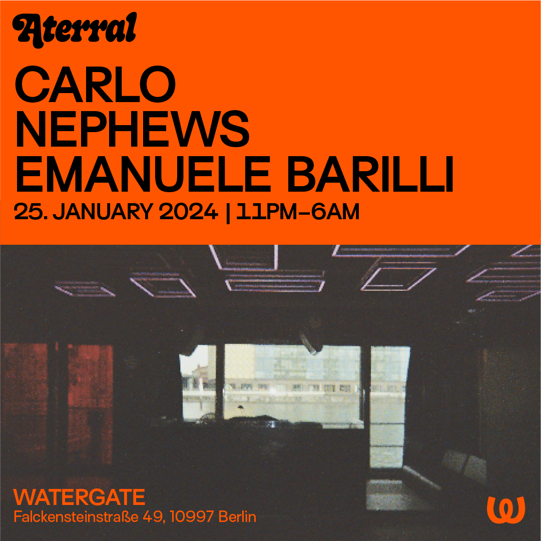 Aterral Carlo Nephews Emanuele Barilli at Watergate Berlin