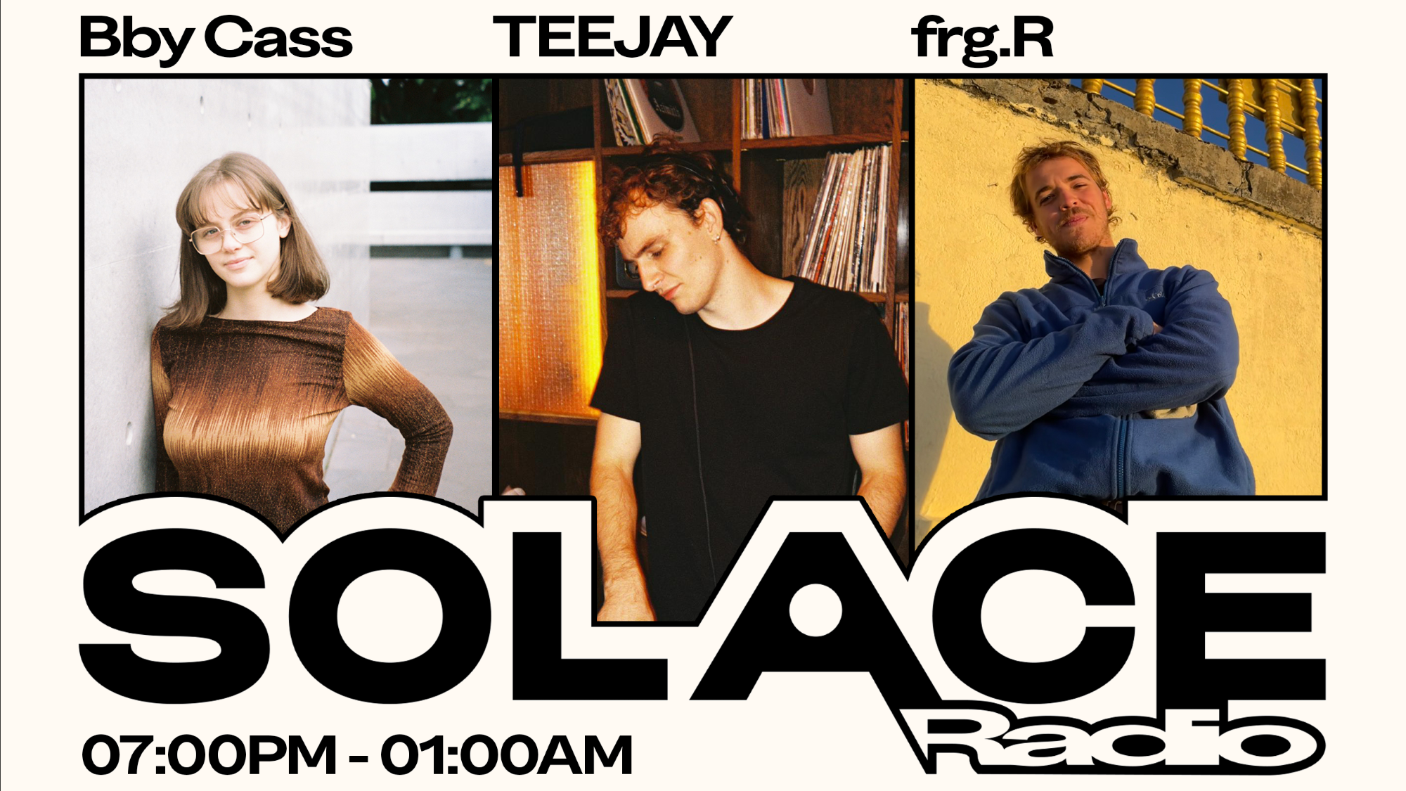 Solace Radio W/ Bby Cass, TEEJAY, frg.R