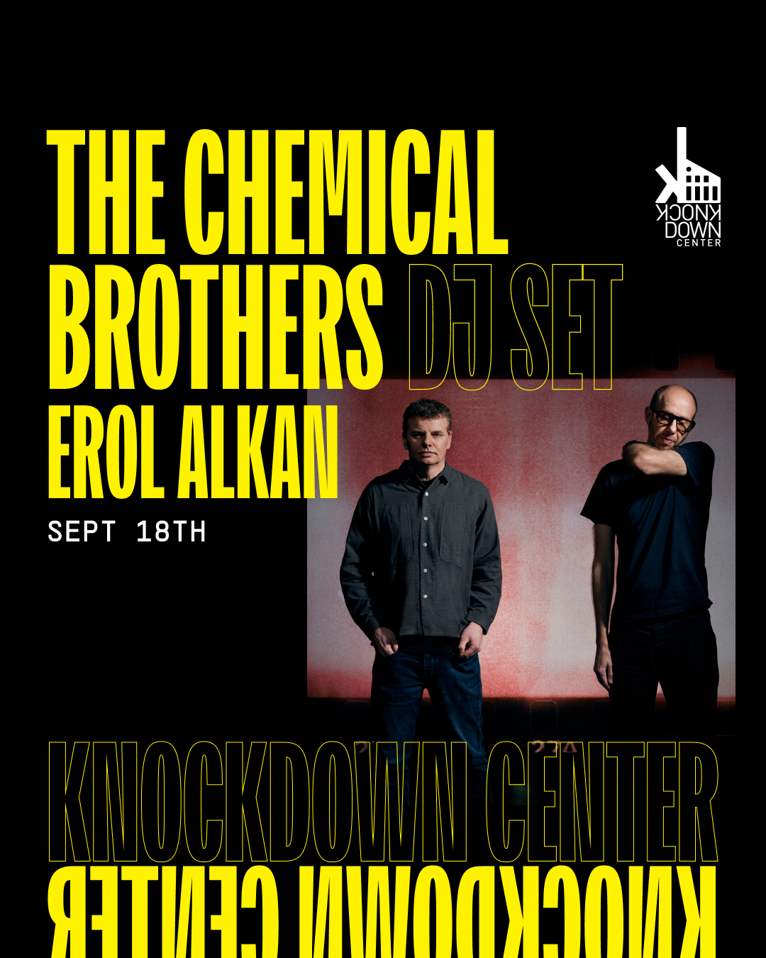The Chemical Brothers (DJ Set) at Knockdown Center, New York City