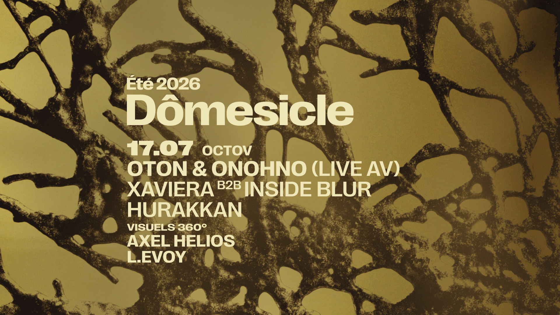 Dômesicle x OCTOV — OTON & Onohno (live A/V) (BE) • Xaviera b2b Inside Blur • Hurakkan