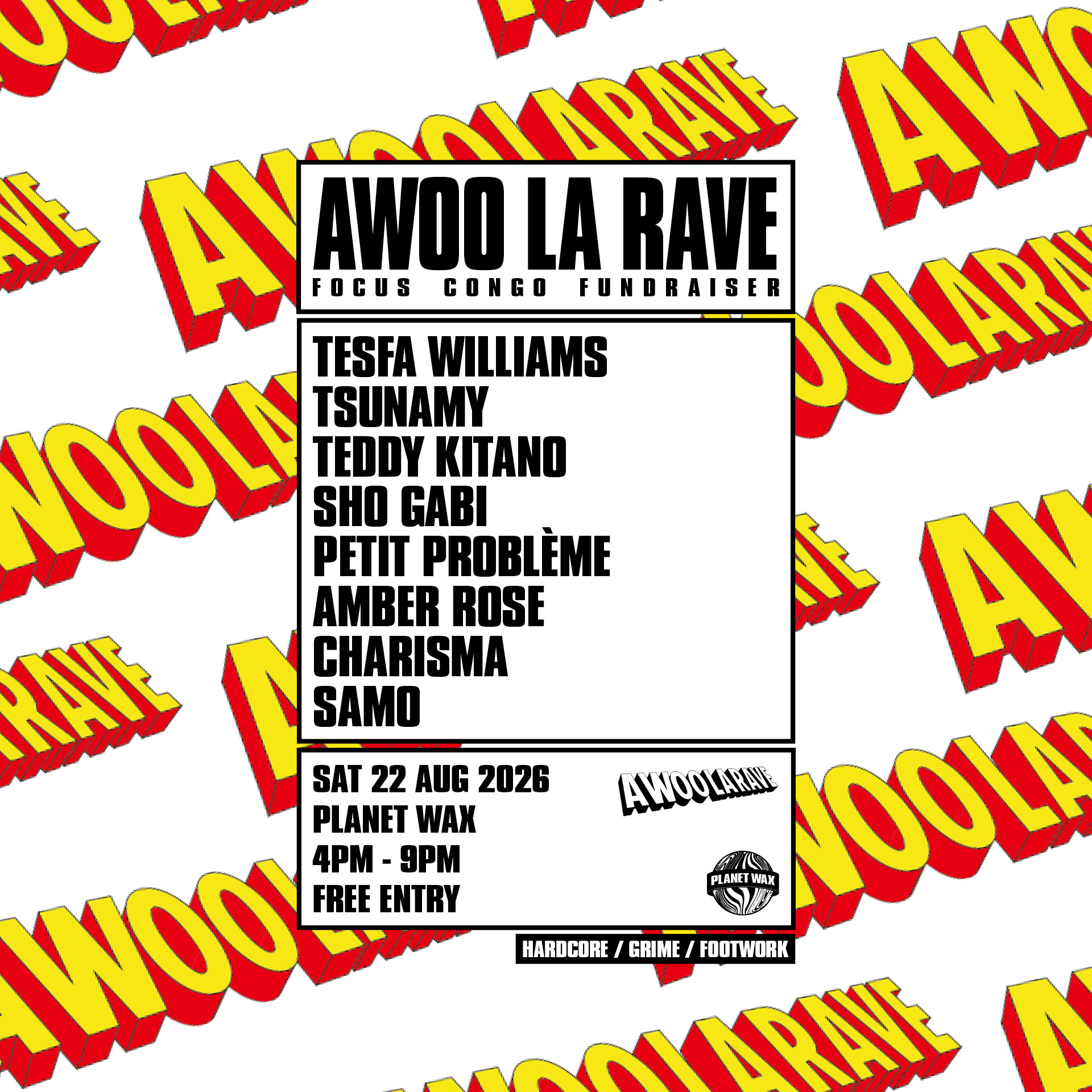 AWOO LA RAVE: Focus Congo Fundraiser - Planet Wax