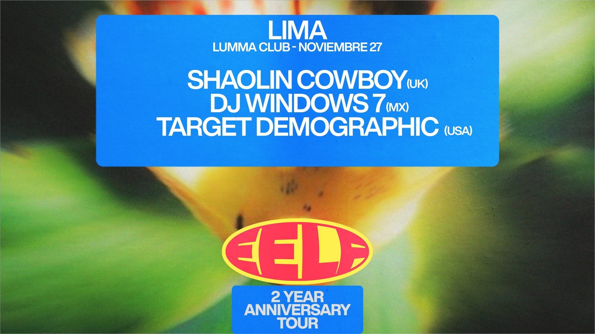 EELF Presents - Lima: Target Demographic (U.S), Shaolin Cowboy (U.K), DJ Windows 7 (Mexico)