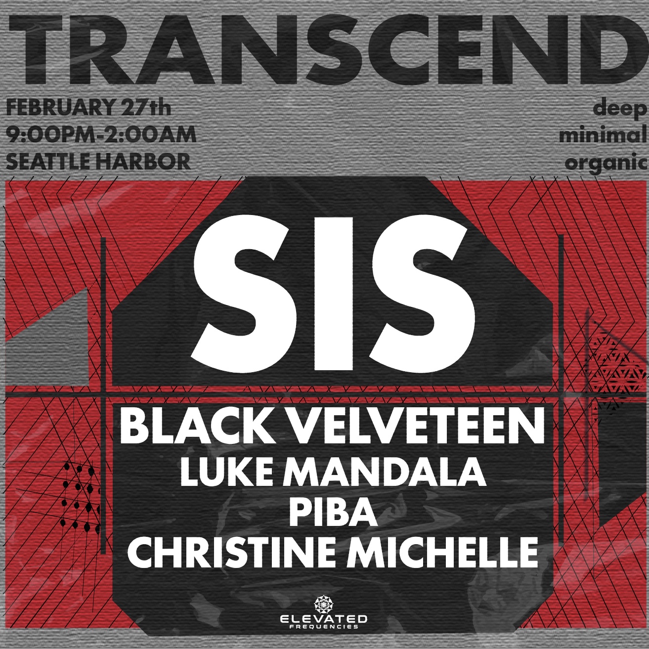 TRANSCEND w/SIS + Black Velveteen, Luke Mandala, Piba, Christine Michelle