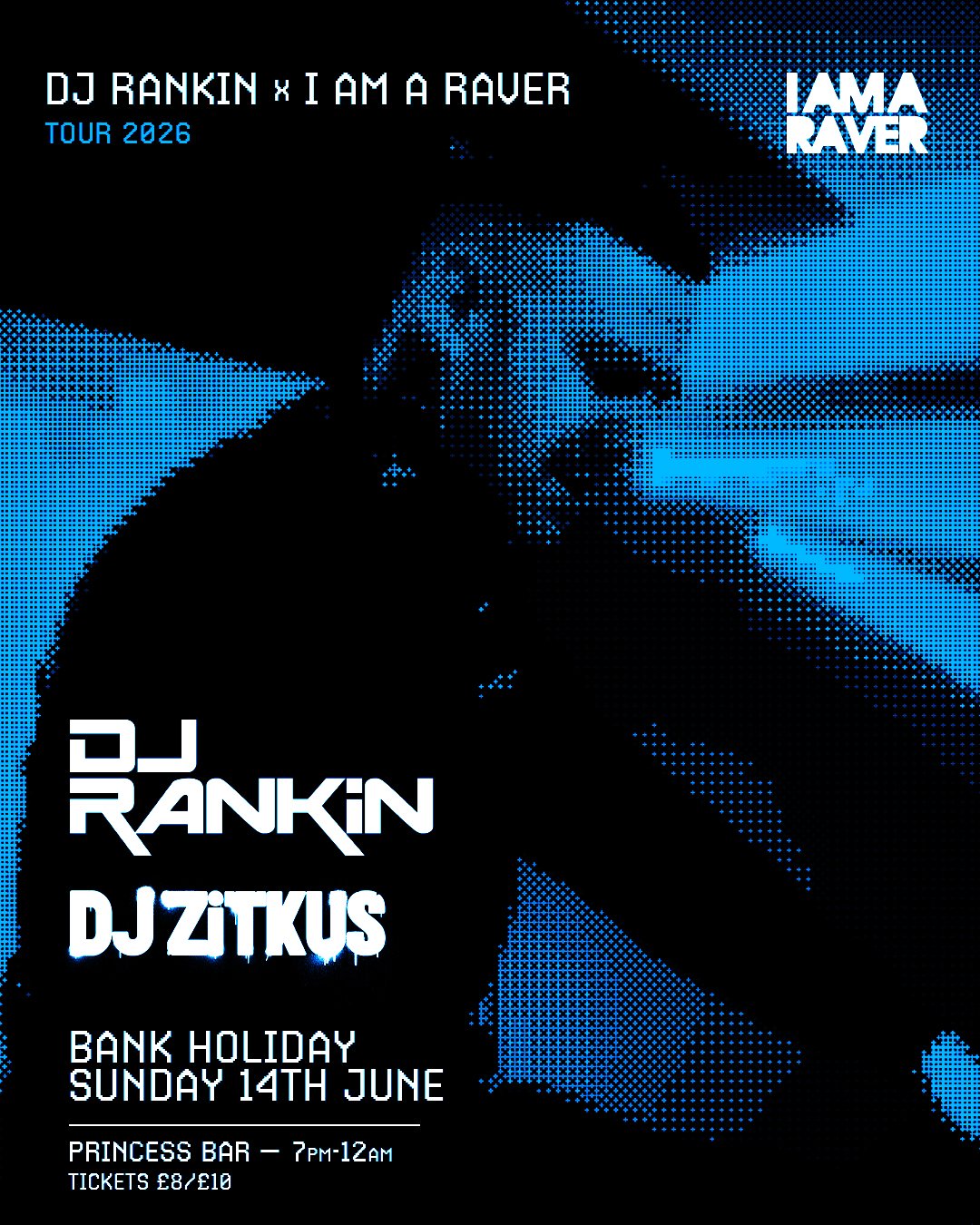 DJ Rankin - I Am A Raver (Reloaded) Tour