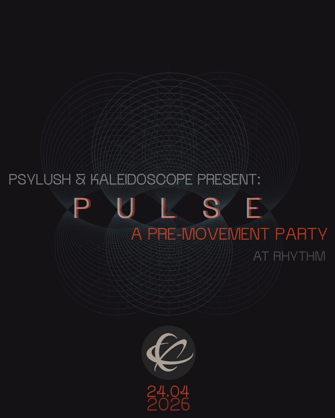 psyLush + Kaleidoscope present PULSE: A Pre-Movement Party