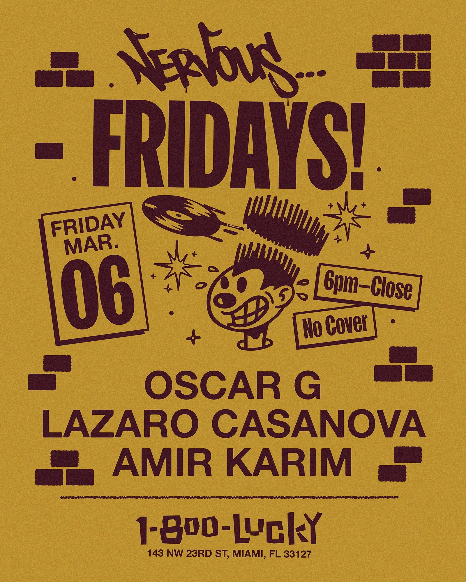 Nervous Fridays! Oscar G, Lazaro Casanova, Amir Karim