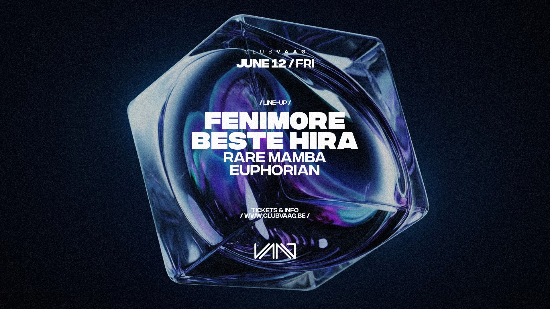 Club Vaag invites FENIM0RE & Beste Hira
