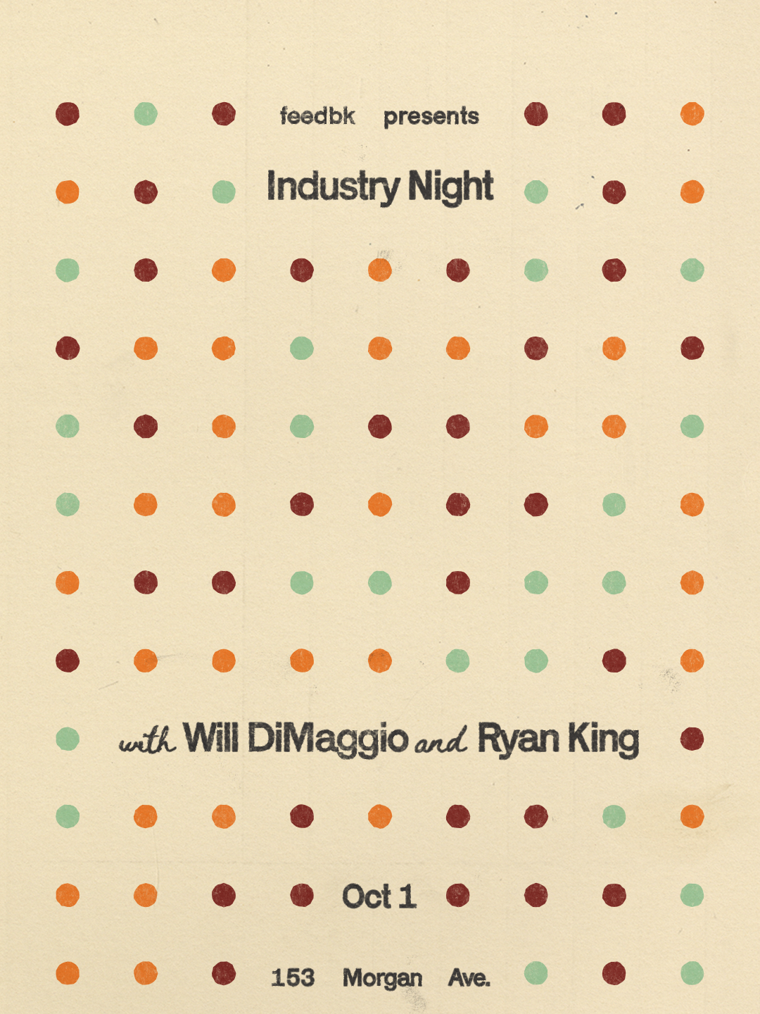 feedbk - industry night with Will DiMaggio, Ryan King