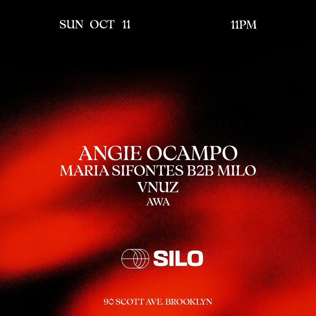 Angie Ocampo / Maria Sifontes b2b Milo / VNUZ / Awa