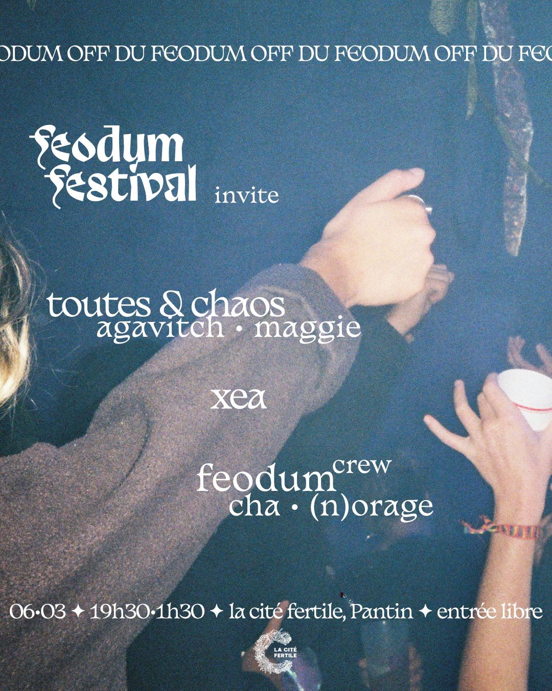 Les Off du Feodum invite : Toutes&Chaos, xea