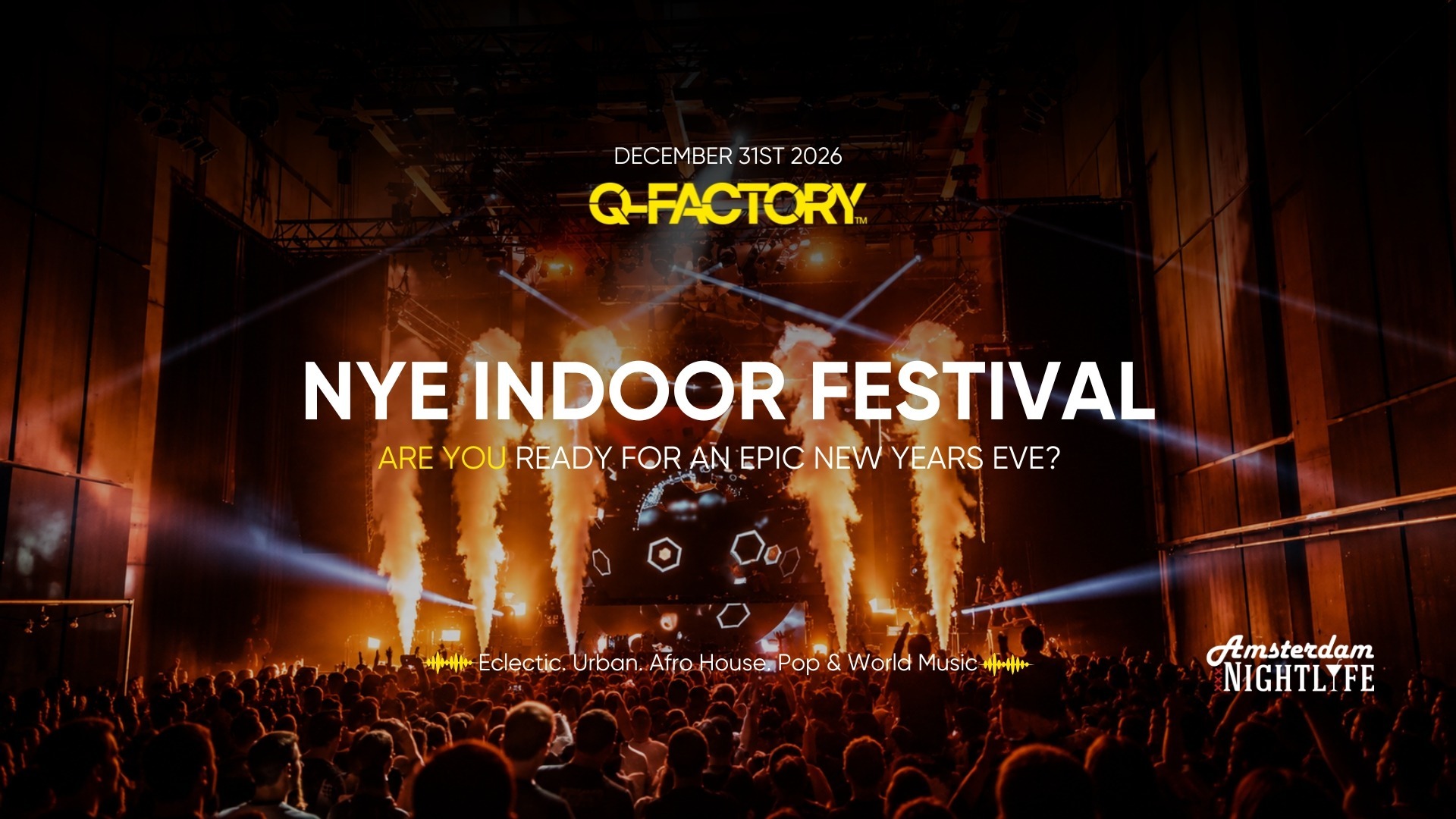 Q-Factory NYE Festival in Amsterdam, Netherlands