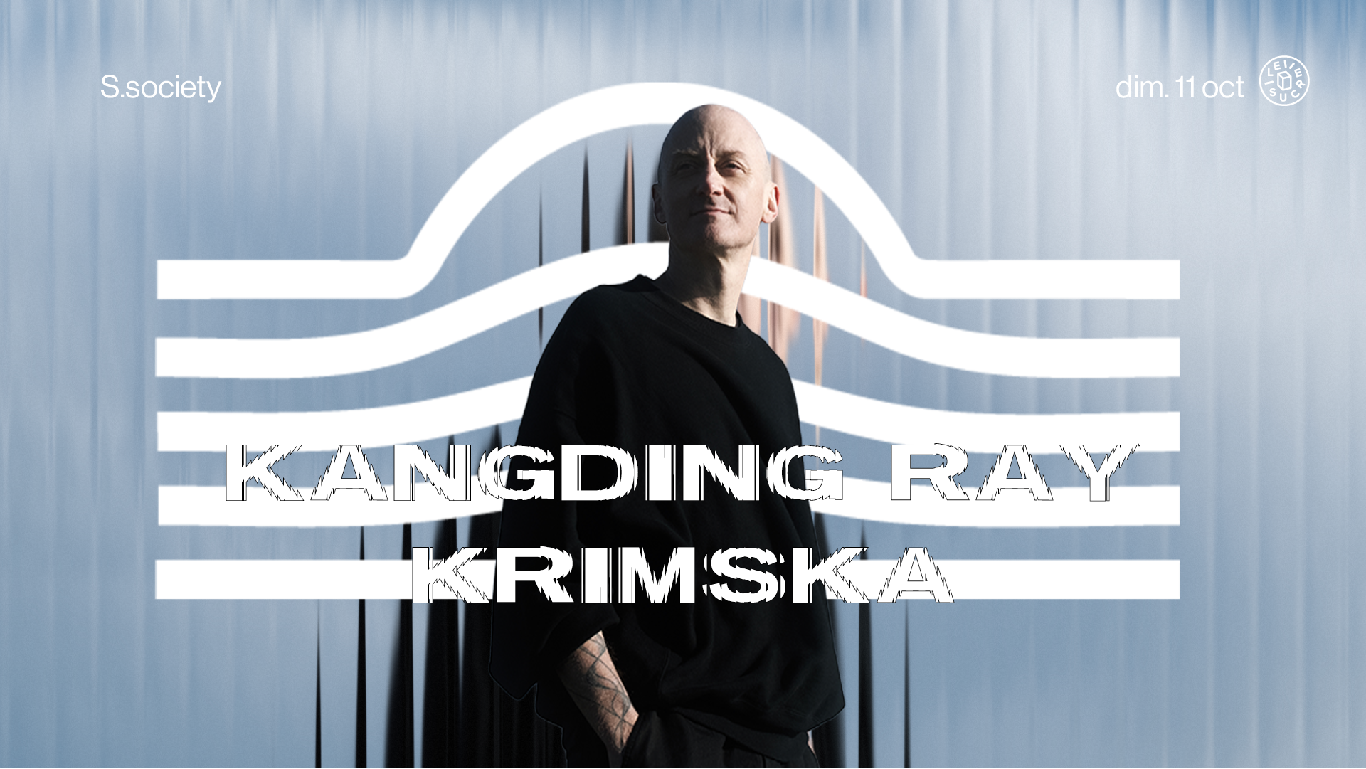 S.society: Kangding Ray, Krimska