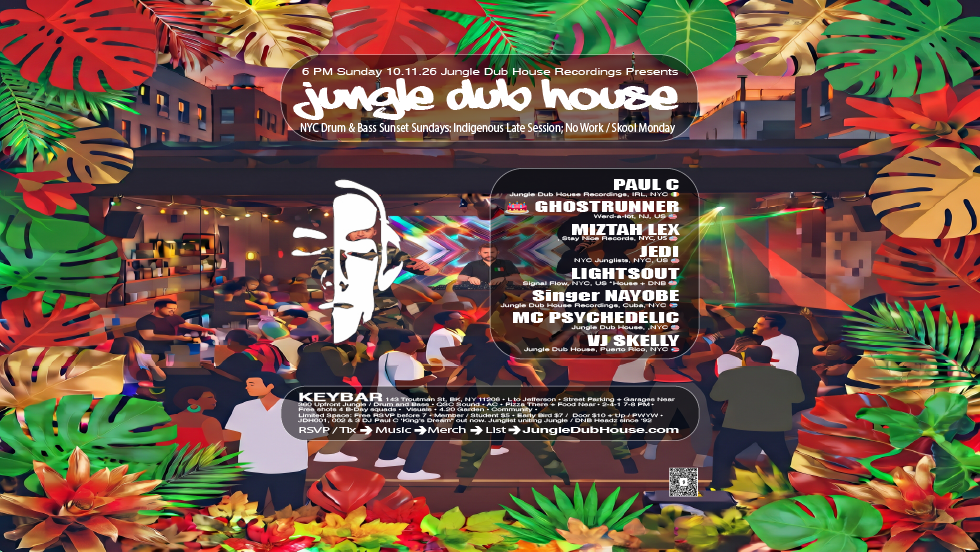 JUNGLE DUB HOUSE: NYC Drum & Bass Sunset Sundays: Indigenous Holiday Session