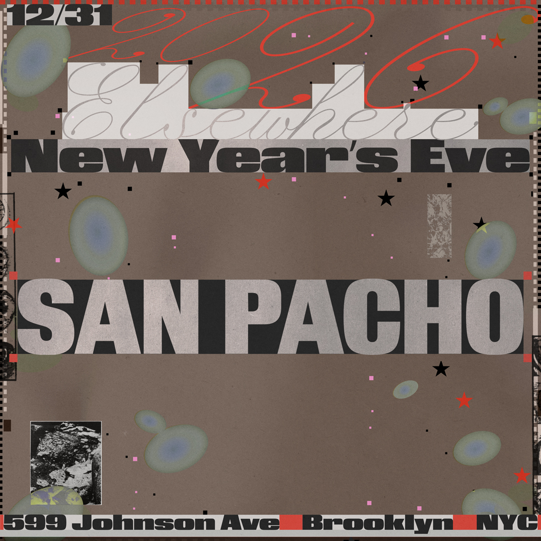 Elsewhere New Year's Eve: San Pacho + more TBA