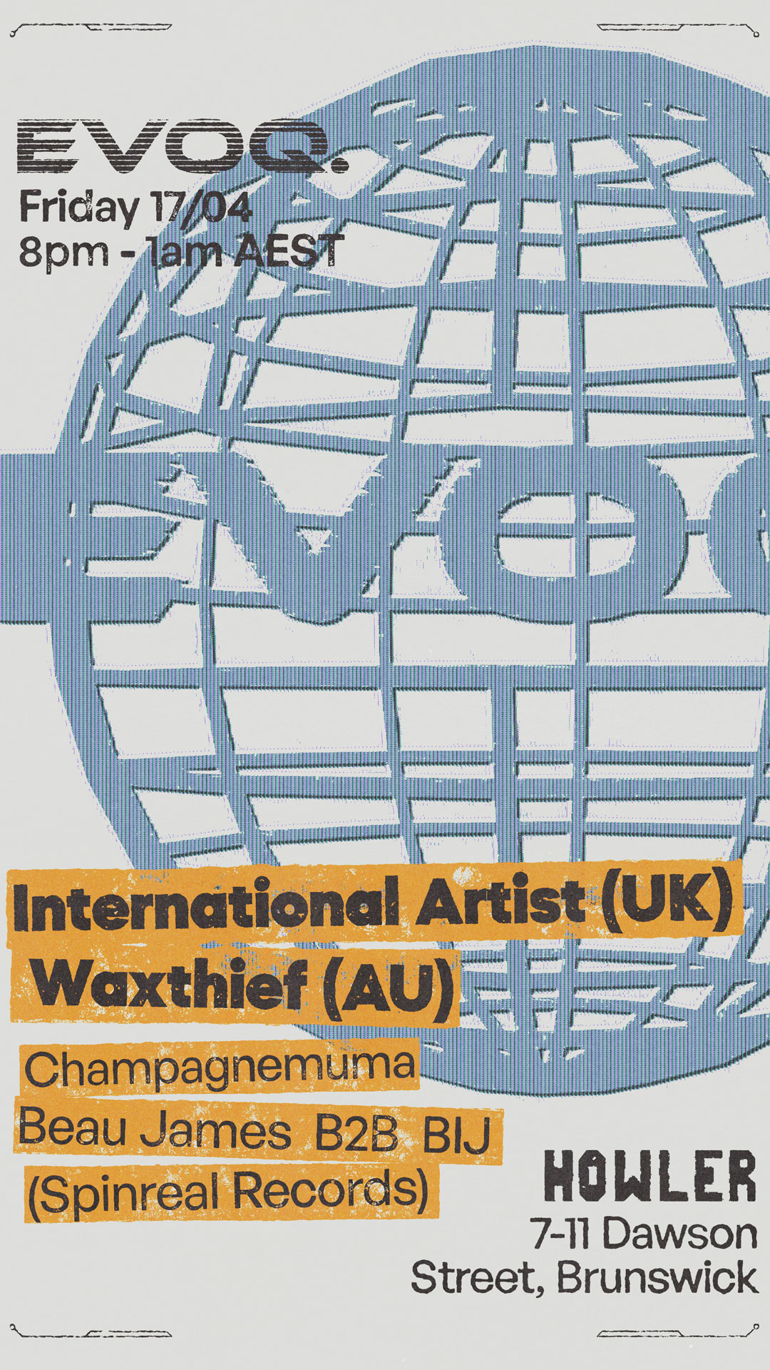EVOQ Pres. International Artist (UK) & Wax Thief (AU)