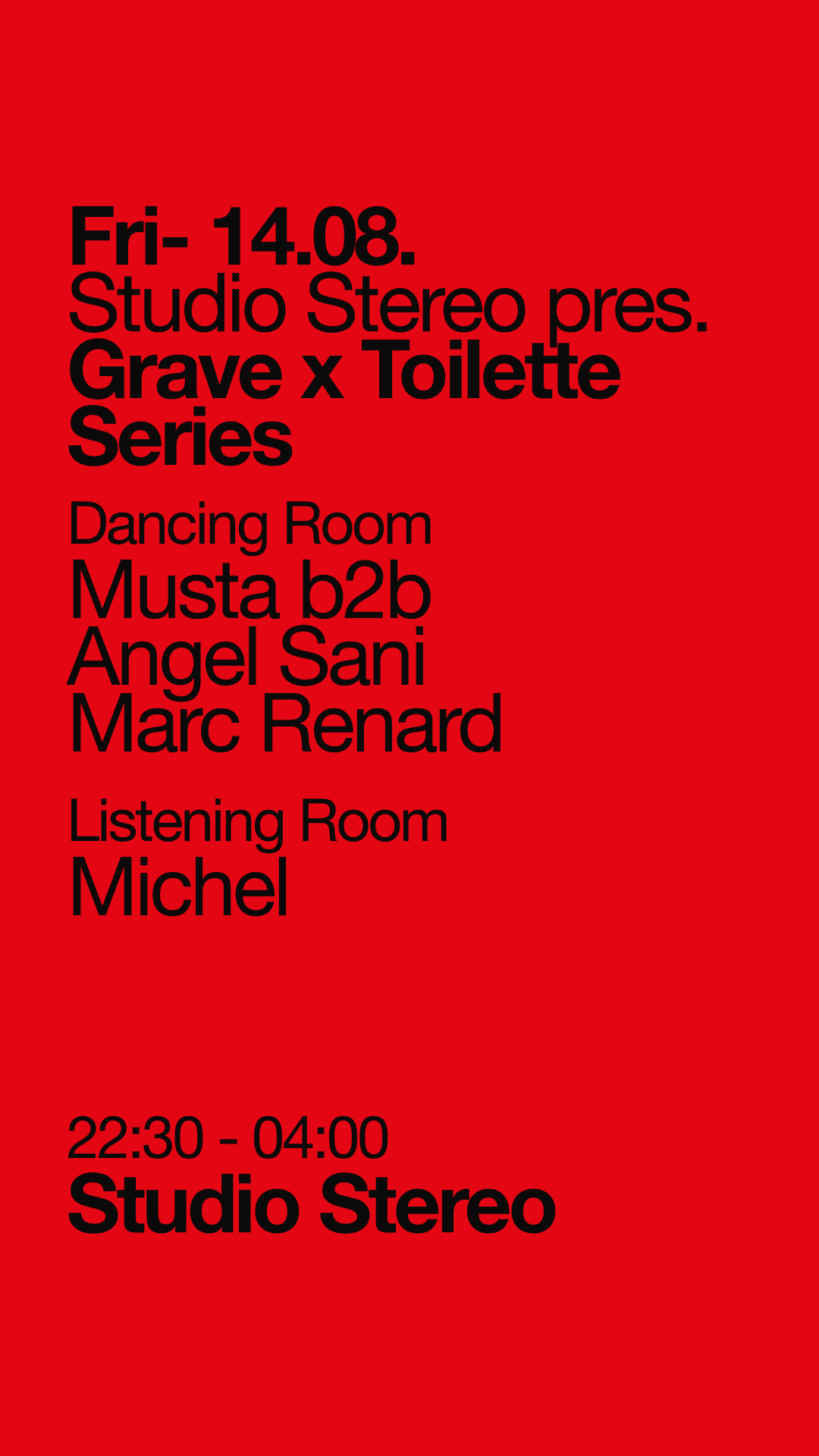 Studio Stereo pres. Grave x Toilette Series (until 4am)