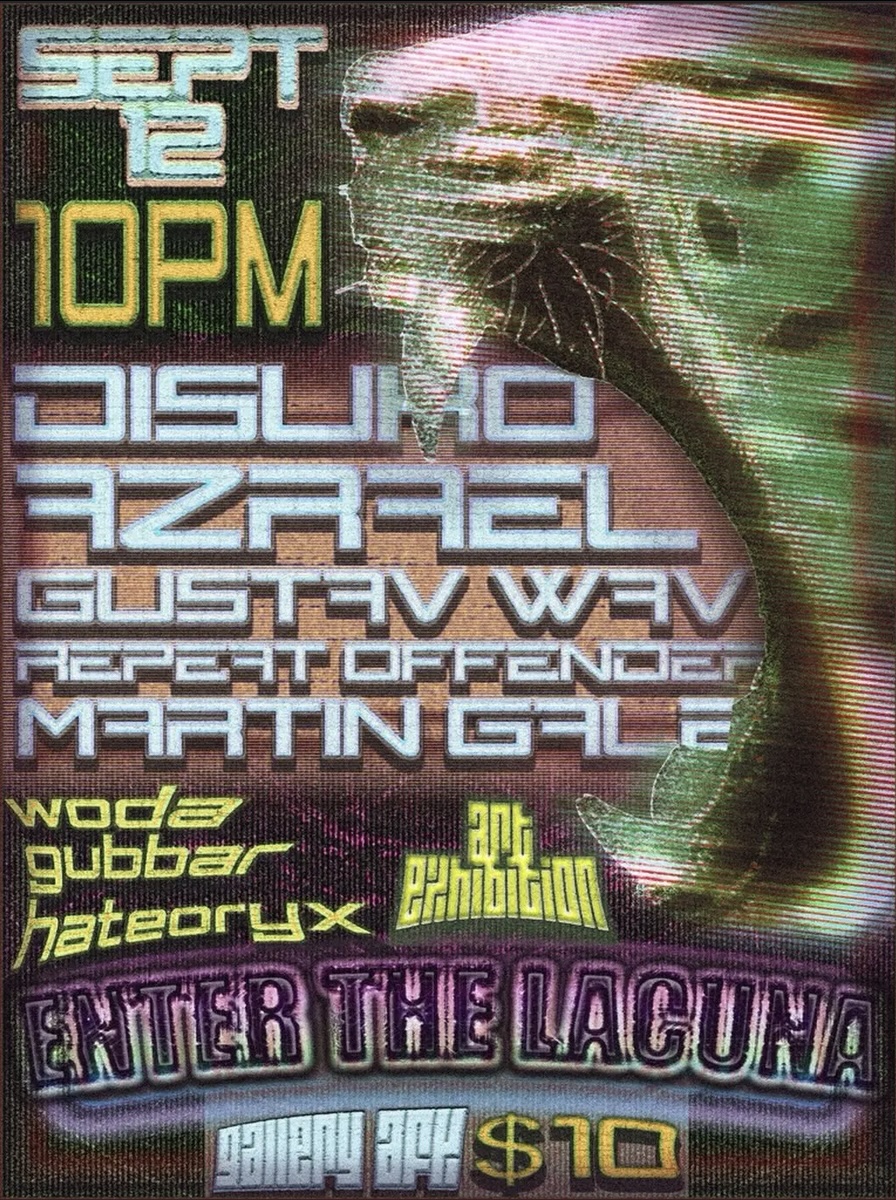 Enter The Lacuna w/ Disurno, Azrael, Gustav Wav, Repeat Offender, and Martin Gale