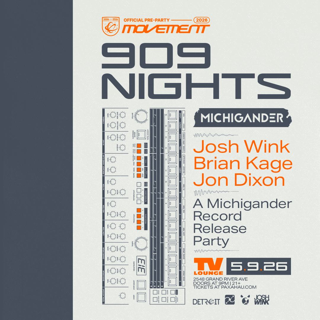 909 Nights with Josh Wink, Brian Kage & Jon Dixon - Official Movement Pre-Party