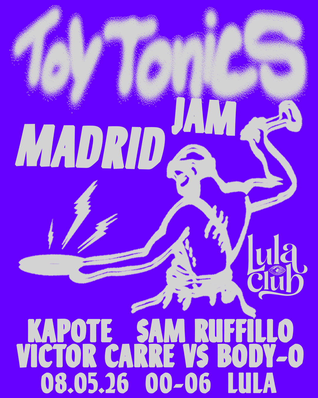 TOY TONICS w/ Kapote & Sam Ruffillo