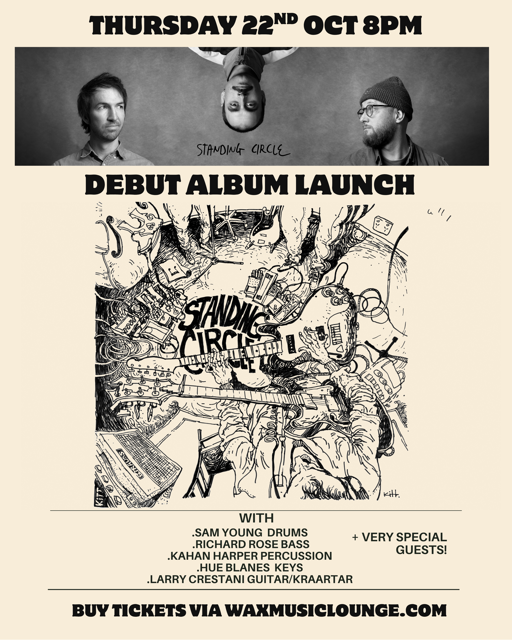 STANDING CIRCLE • ALBUM LAUNCH