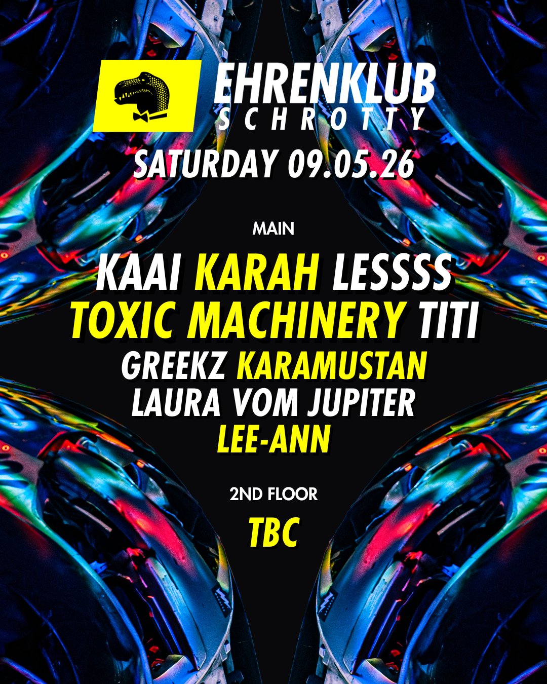 EhrenKlub im Schrotty #12 with KAAI, KARAH, LESSSS, TOXIC MACHINERY, TiTi uvm